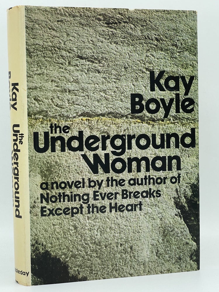 Item #2780 The Underground Woman. Kay BOYLE.