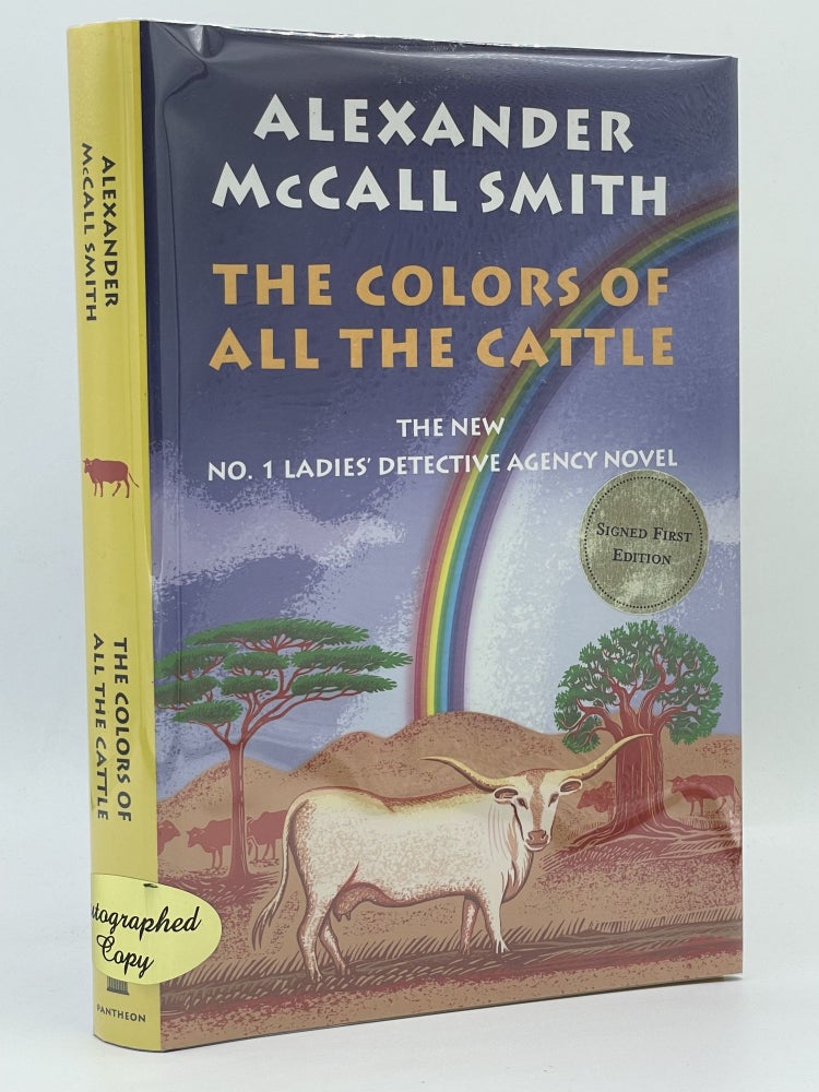 Item #2797 The Colors of All the Cattle [FIRST EDITION]. Alexander McCall SMITH, SIGNED.