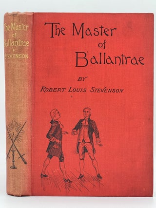 Item #2828 The Master of Ballantrae; A Winter's Tale. Robert Louis STEVENSON
