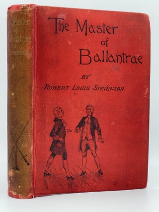 Item #2830 The Master of Ballantrae; A Winter's Tale [FIRST EDITION]. Robert Louis STEVENSON