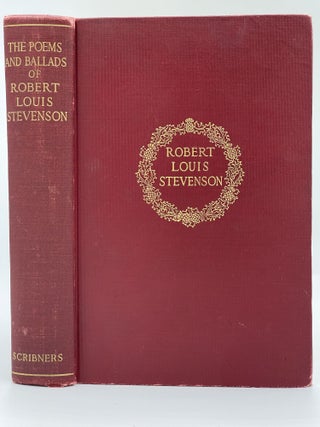 Item #2864 The Poems and Ballads of Robert Louis Stevenson. Robert Louis STEVENSON