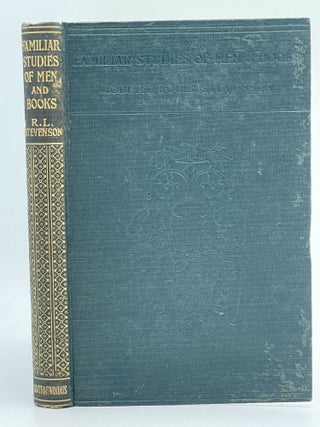 Item #2968 Familiar Studies of Men and Books. Robert Louis STEVENSON