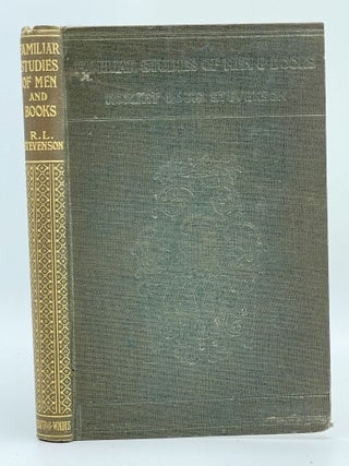 Item #2969 Familiar Studies of Men and Books. Robert Louis STEVENSON
