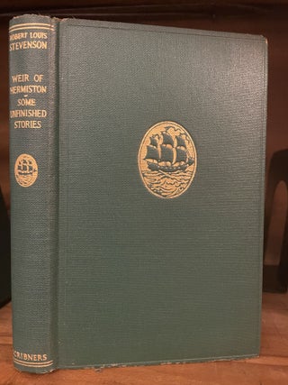 Item #2974 Weir of Hermiston / Some Unfinished Stories; South Seas Edition. Robert Louis STEVENSON