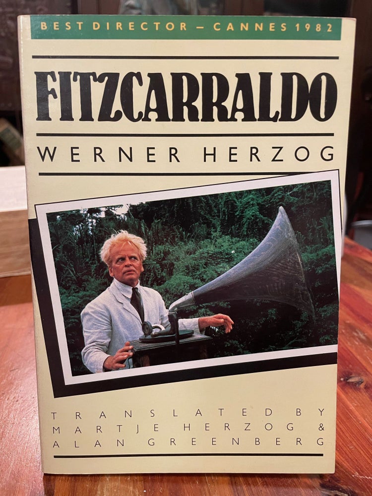 Item #2994 Fitzcarraldo; The original story [FIRST EDITION]. Werner HERZOG.
