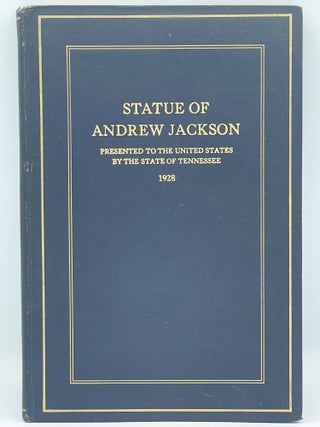 Item #3046 Acceptance and Unveiling of the Statue of Andrew Jackson, Seventh President of the...