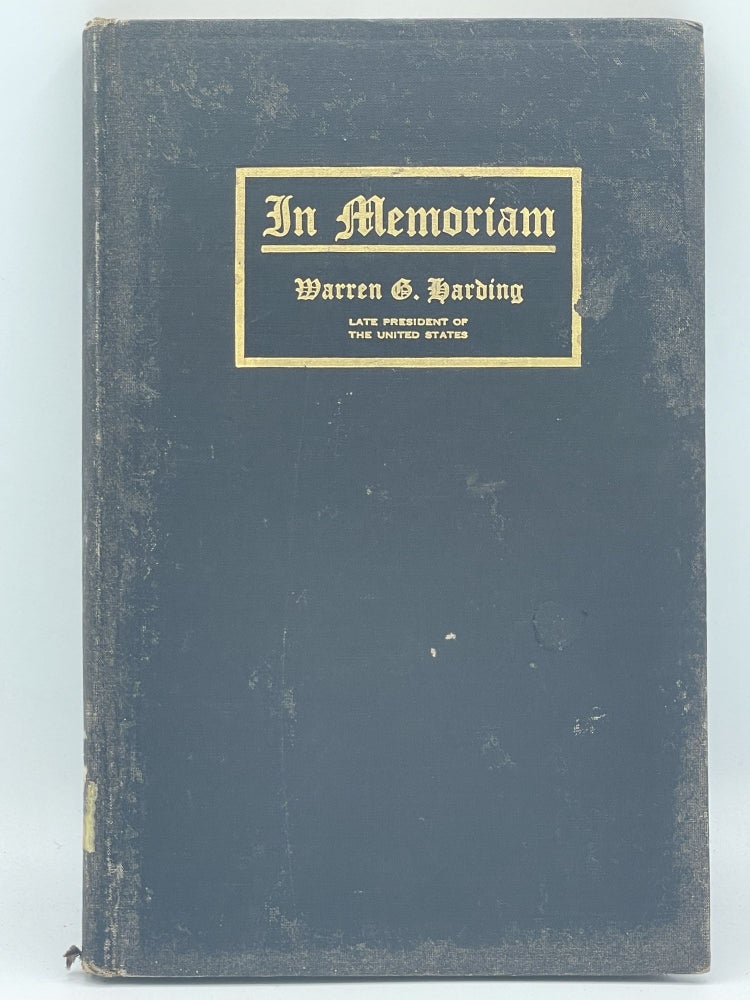 Item #3050 Warren G. Harding: Memorial Address delivered before the joint meeting of the two houses of Congress as a tribute to the late President of the United States. Warren G. HARDING, Charles Evans HUGHES.