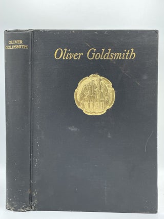 Item #3051 Oliver Goldsmith; Bibliographically and Biographically Considered. Temple SCOTT, A....