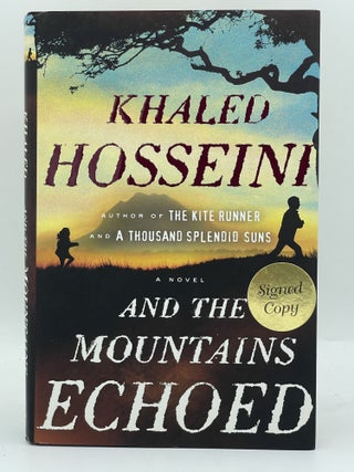 Item #3071 And the Mountains Echoed. Khaled HOSSEINI, SIGNED