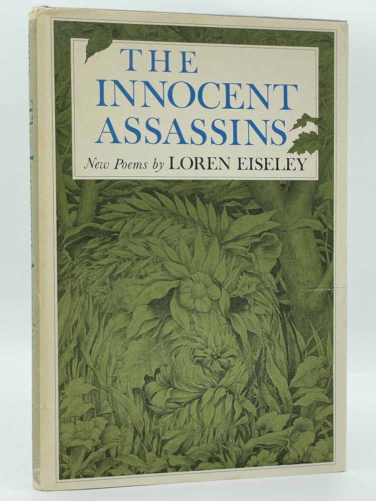 Item #3104 The Innocent Assassins [FIRST EDITION]. Loren EISELEY, Laszlo KUBINYI.