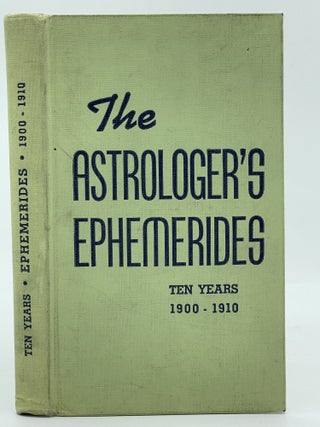 Item #3107 The Astrologer's Ephemerides 1900-1910. ARIES PRESS