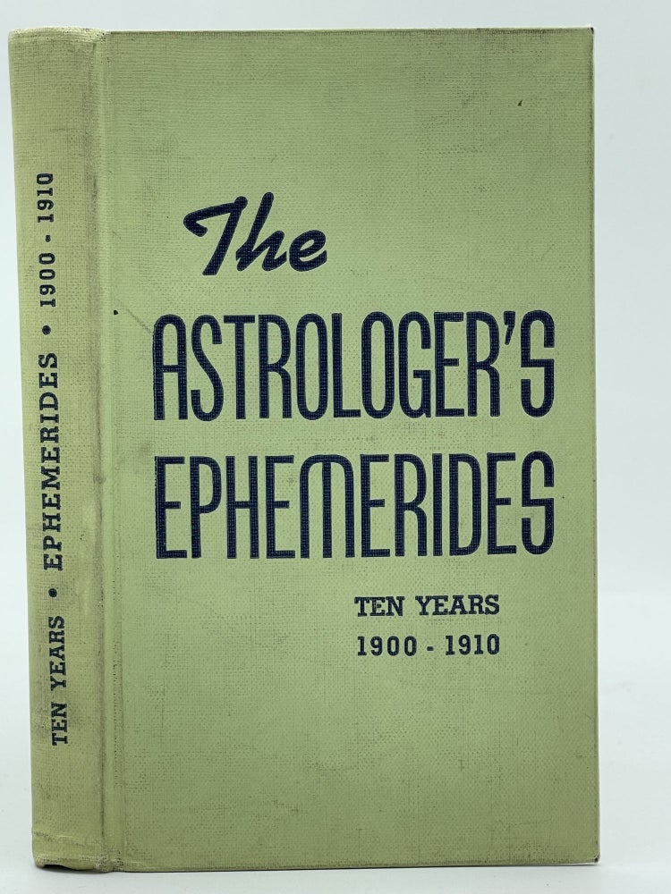 Item #3107 The Astrologer's Ephemerides 1900-1910. ARIES PRESS.