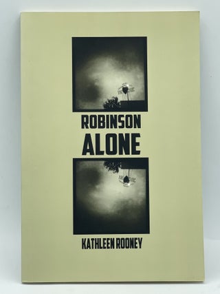 Item #3111 Robinson Alone. Kathleen ROONEY, SIGNED