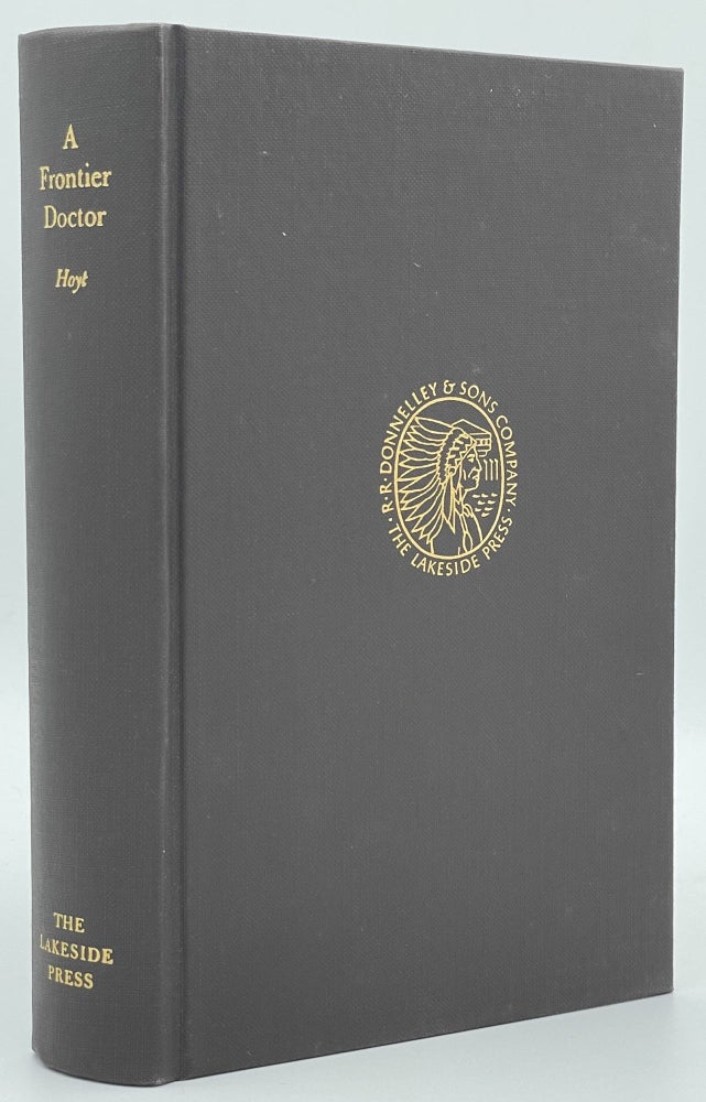 Item #3117 A Frontier Doctor. Henry F. HOYT.