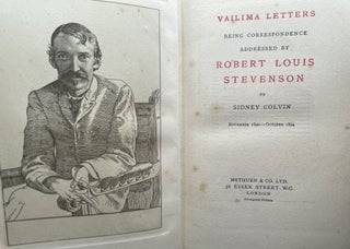 Valima Letters; Being correspondence addressed by Robert Louis Stevenson to Sidney Colvin November 1890-October 1894