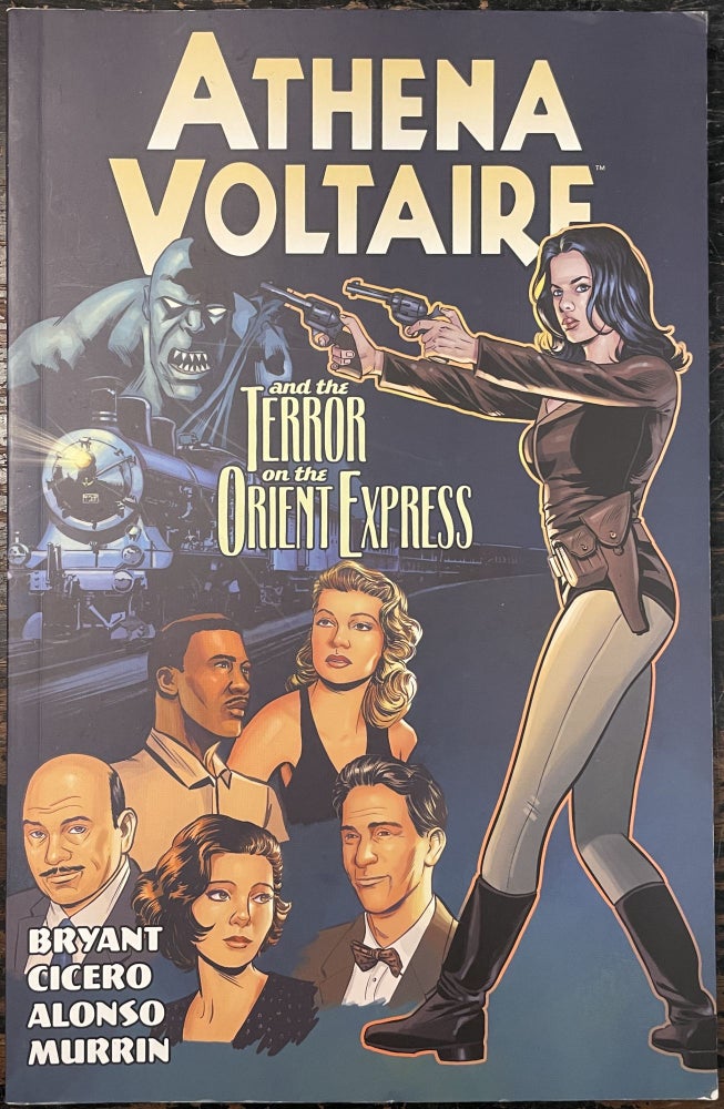 Item #3405 Athena Voltaire and the Terror on the Orient Express. Steve BRYANT, SIGNED.