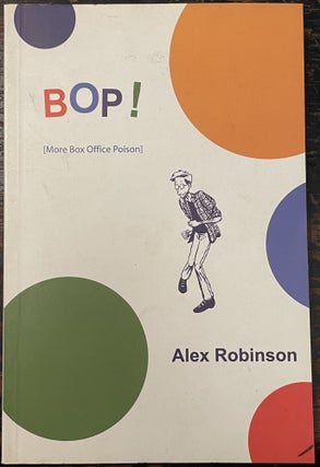 Item #3413 BOP! (More Box Office Poison) [signed by Alex Robinson]. Alex ROBINSON, SIGNED