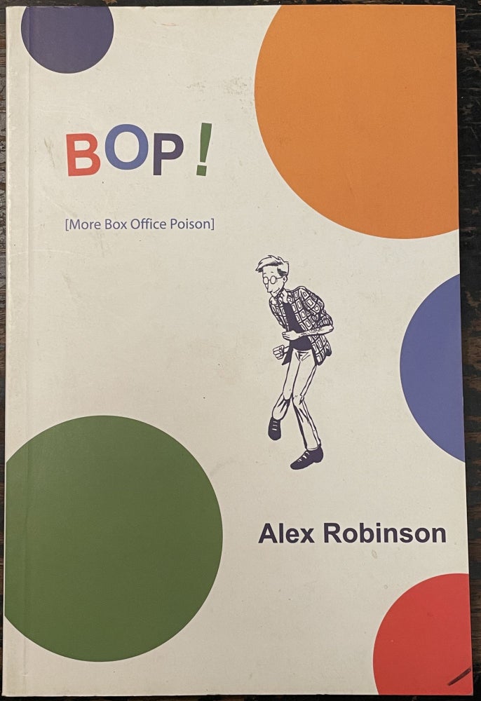 Item #3413 BOP! (More Box Office Poison) [signed by Alex Robinson]. Alex ROBINSON, SIGNED.