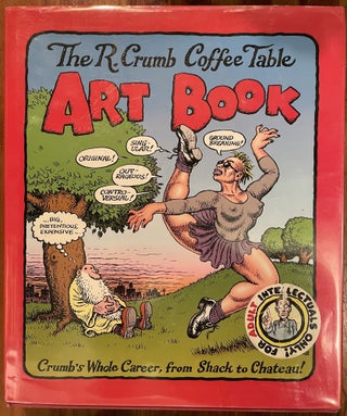 Item #3444 The R. Crumb Coffee Table Art Book. R. CRUMB
