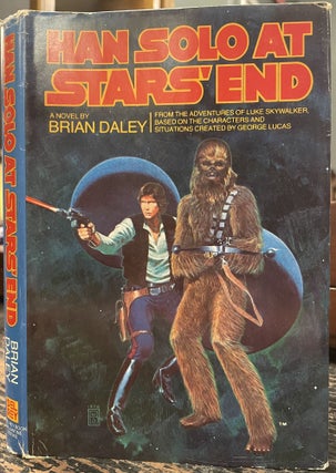 Item #3487 Han Solo at Stars' End; From the adventures of Luke Skywalker. Brian DALEY