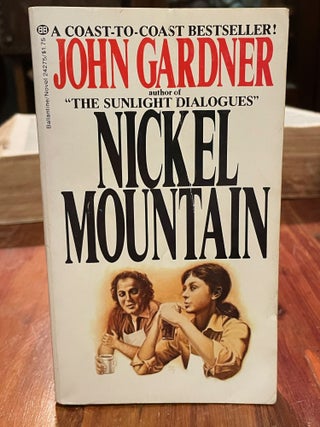 Item #3678 Nickel Mountain. John GARDNER