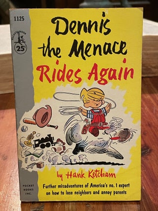 Item #3710 Dennis the Menace Rides Again. Hank KETCHAM