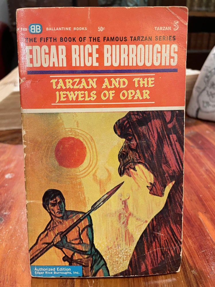 Item #3738 Tarzan and the Jewels of Opar; #5. Edgar Rice BURROUGHS.