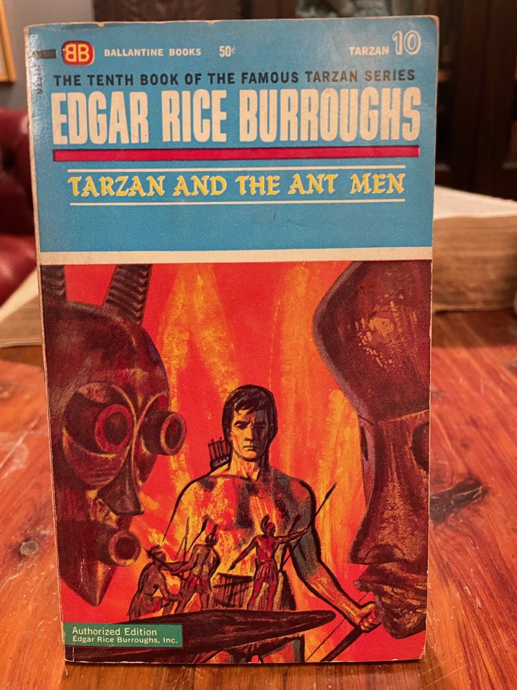 Item #3742 Tarzan and the Ant Men; #10. Edgar Rice BURROUGHS.