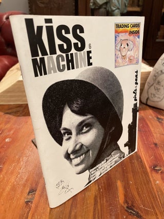 Item #3802 Kiss Machine 6; Girls & Guns. Paola POLETTO, Emily POHL-WEARY