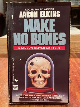 Item #3871 Make No Bones; A Gideon Oliver Mystery. Aaron ELKINS