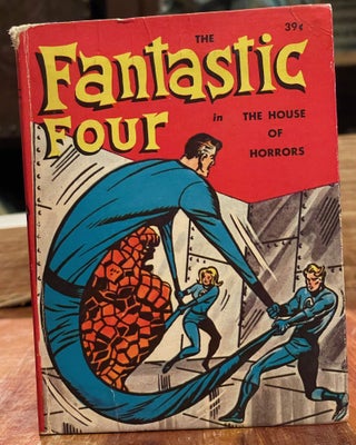 Item #4023 The Fantastic Four in The House of Horrors. William JOHNSTON, MARVEL