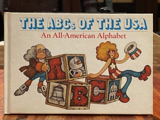 Item #4024 The ABCs of the USA; An All-American Alphabet. Edward CUNNINGHAM, Nancy DUELL