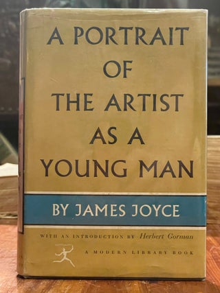 Item #4083 A Portrait of the Artist as a Young Man; 145. James JOYCE