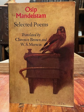 Item #4088 Selected Poems. Osip MANDELSTAM, Clarence BROWN, W. S. MERWIN