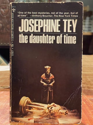 Item #4228 The Daughter of Time. Josephine TEY
