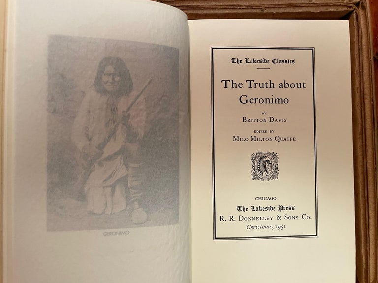 Item #4252 The Truth About Geronimo. Britton DAVIS, Milo Milton QUAIFE.