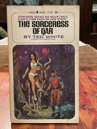 Item #4268 The Sorceress of Qar. Ted WHITE