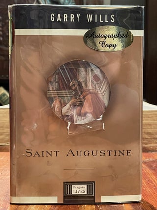 Item #4281 Saint Augustine. Garry WILLS, SIGNED, ASSOCIATION COPY