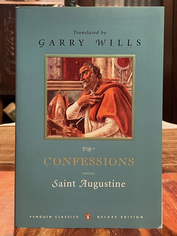 Item #4283 Confessions. AUGUSTINE, Garry WILLS, SIGNED, ASSOCIATION COPY.