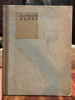 Item #4393 Little Journeys to the Homes of Eminent Orators: Patrick Henry. Elbert HUBBARD