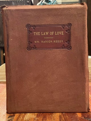 Item #4406 The Law of Love; Being fantasies of science and sentiment inked into English to cheer...