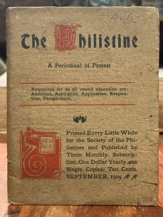 Item #4435 The Philistine: September, 1904; A Periodical of Protest. Elbert HUBBARD