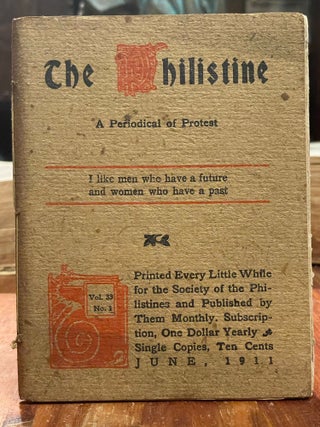Item #4455 The Philistine: June, 1911; A Periodical of Protest. Elbert HUBBARD
