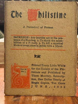 Item #4458 The Philistine: June, 1912; A Periodical of Protest. Elbert HUBBARD