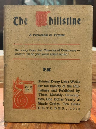 Item #4459 The Philistine: October, 1912; A Periodical of Protest. Elbert HUBBARD