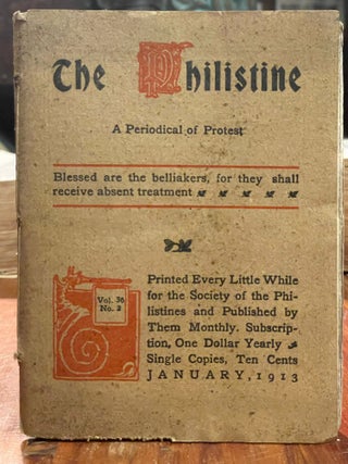Item #4461 The Philistine: January, 1913; A Periodical of Protest. Elbert HUBBARD