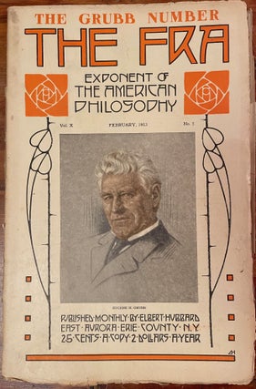 Item #4471 The Fra: February, 1913; Exponent of the American Philosophy; Vol. X, No. 5. Elbert...