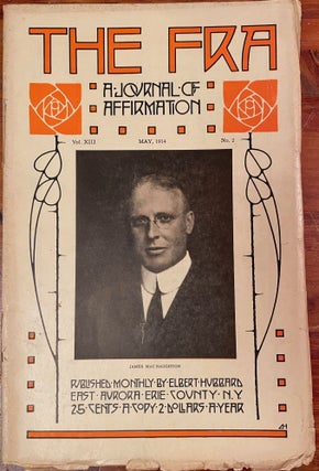 Item #4473 The Fra: May, 1914; A Journal of Affirmation; Vol. XIII, No. 2. Elbert HUBBARD