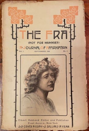 Item #4475 The Fra: September, 1908; (Not for Mummies) A Journal of Affirmation; Vol. 1, No. 6....