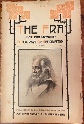 Item #4477 The Fra: May, 1908; (Not for Mummies) A Journal of Affirmation; Vol. 1, No. 2. Elbert...